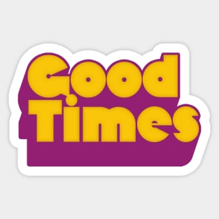 Good Times /// Retro Typography Design Sticker